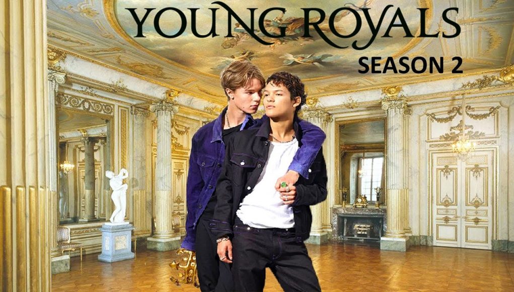 Young Royals saison 2 casting